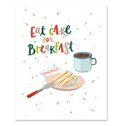 Art Print - Eat Cake for Breakfast - Maika's Wish
