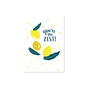 You’re the Zest Card
