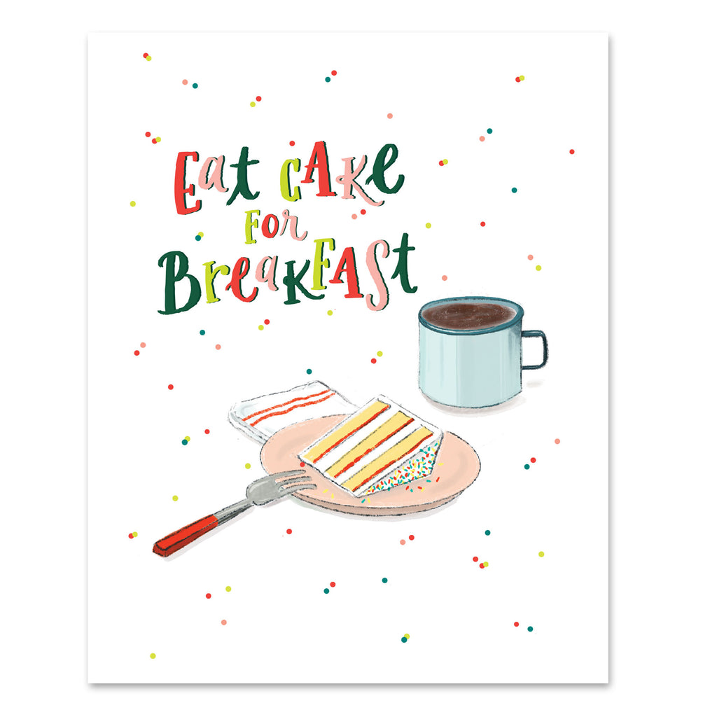 Art Print Eat Cake Breakfast s Wish