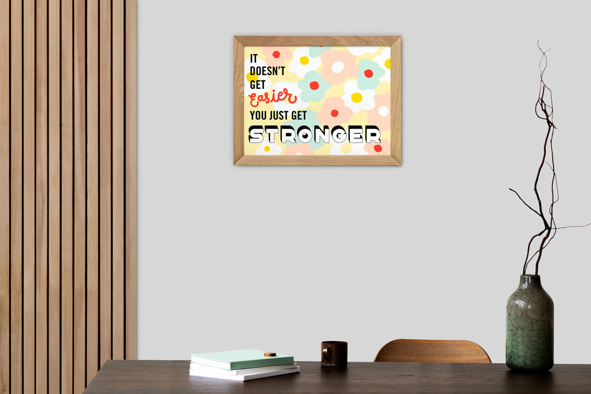 Art Print - You Get Stronger - Maika&#39;s Wish